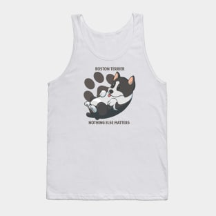 Boston terriers, nothing else matters Tank Top